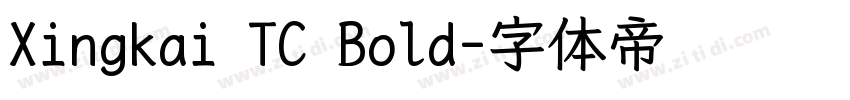 Xingkai TC Bold字体转换